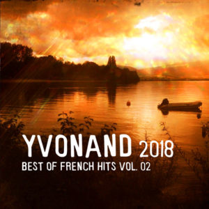 Shop - CD Compilation «Yvonand 2018 - Best Of French Hits Vol.02»