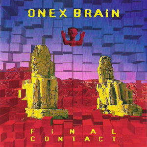 Shop - CD ONEX BRAIN «Final Contact»
